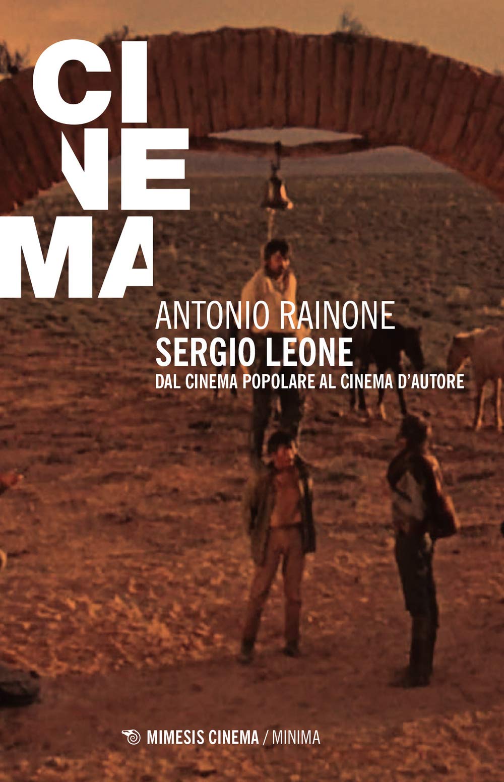 Sergio Leone. Dal cinema popolare al cinema d'autore book