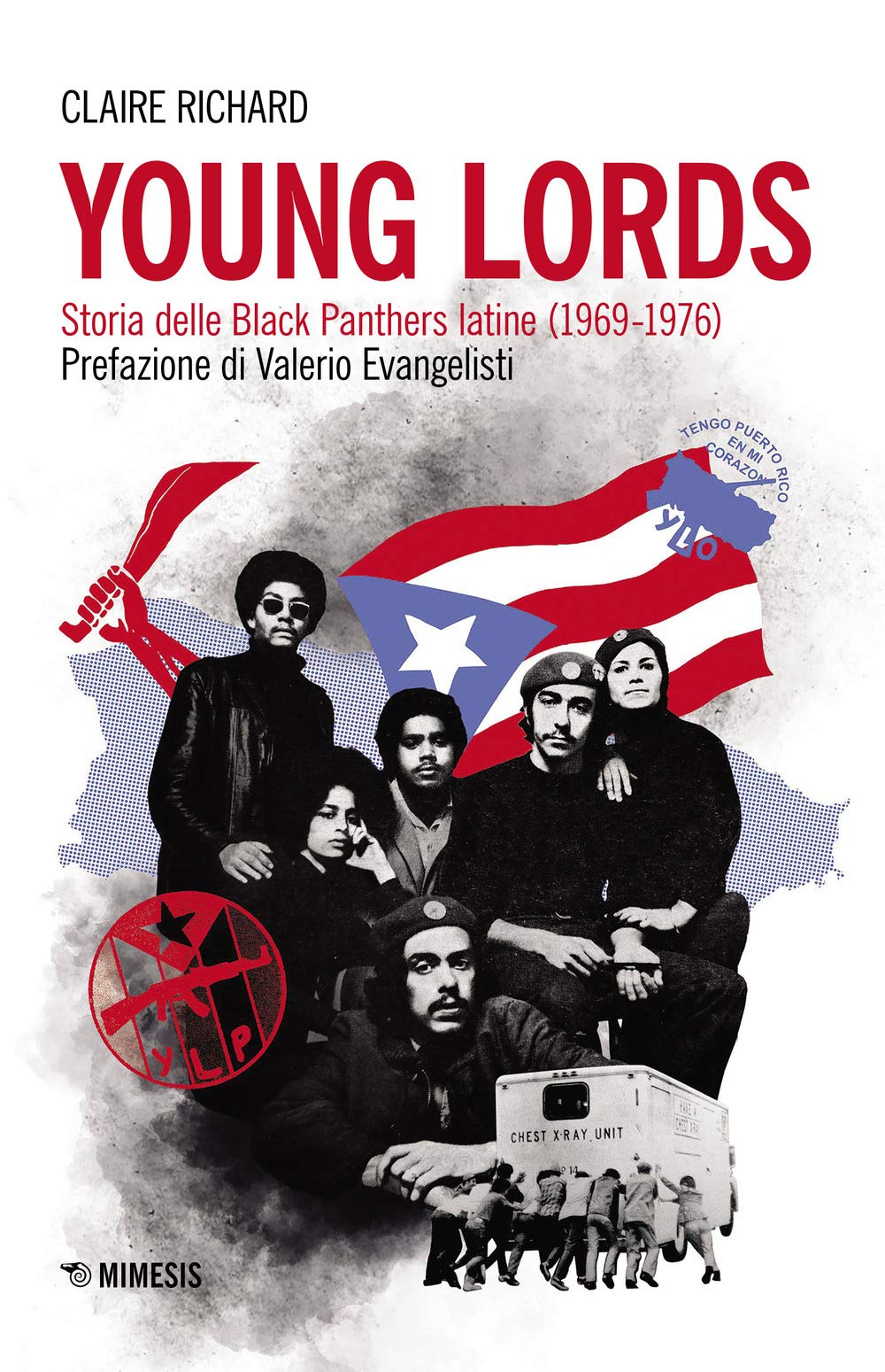 Young Lords. Storia delle Black Panthers latine (1969-1976) book