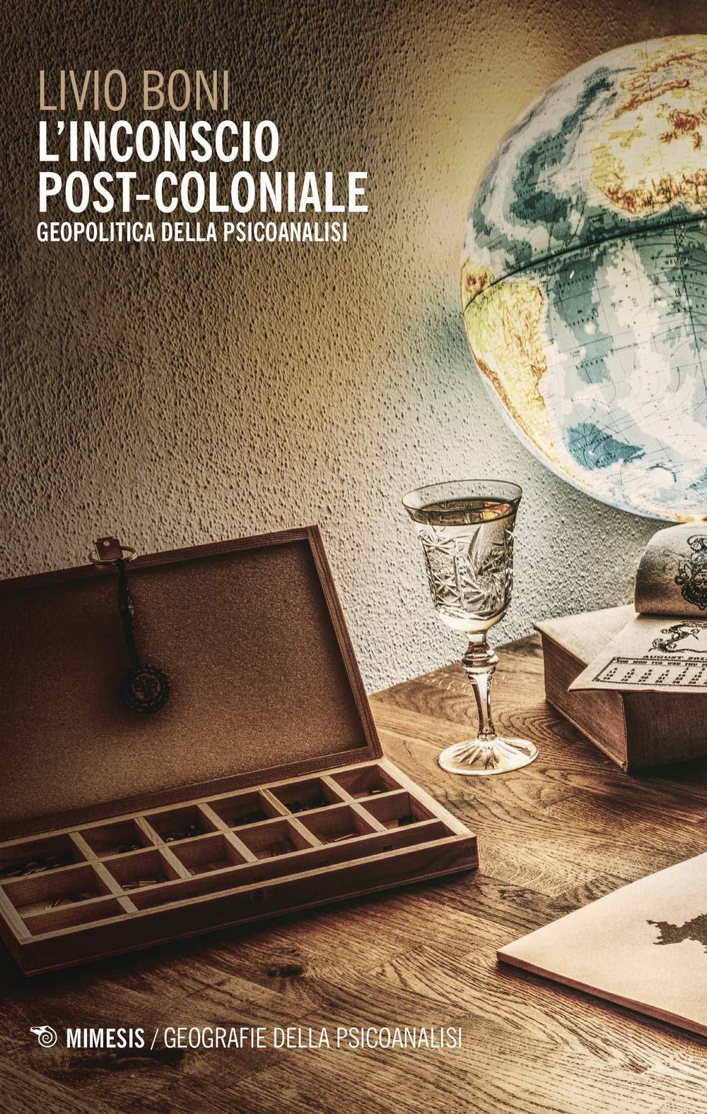 L'inconscio post-coloniale. Geopolitica della psicoanalisi (Geografie della psicoanalisi) Psychology