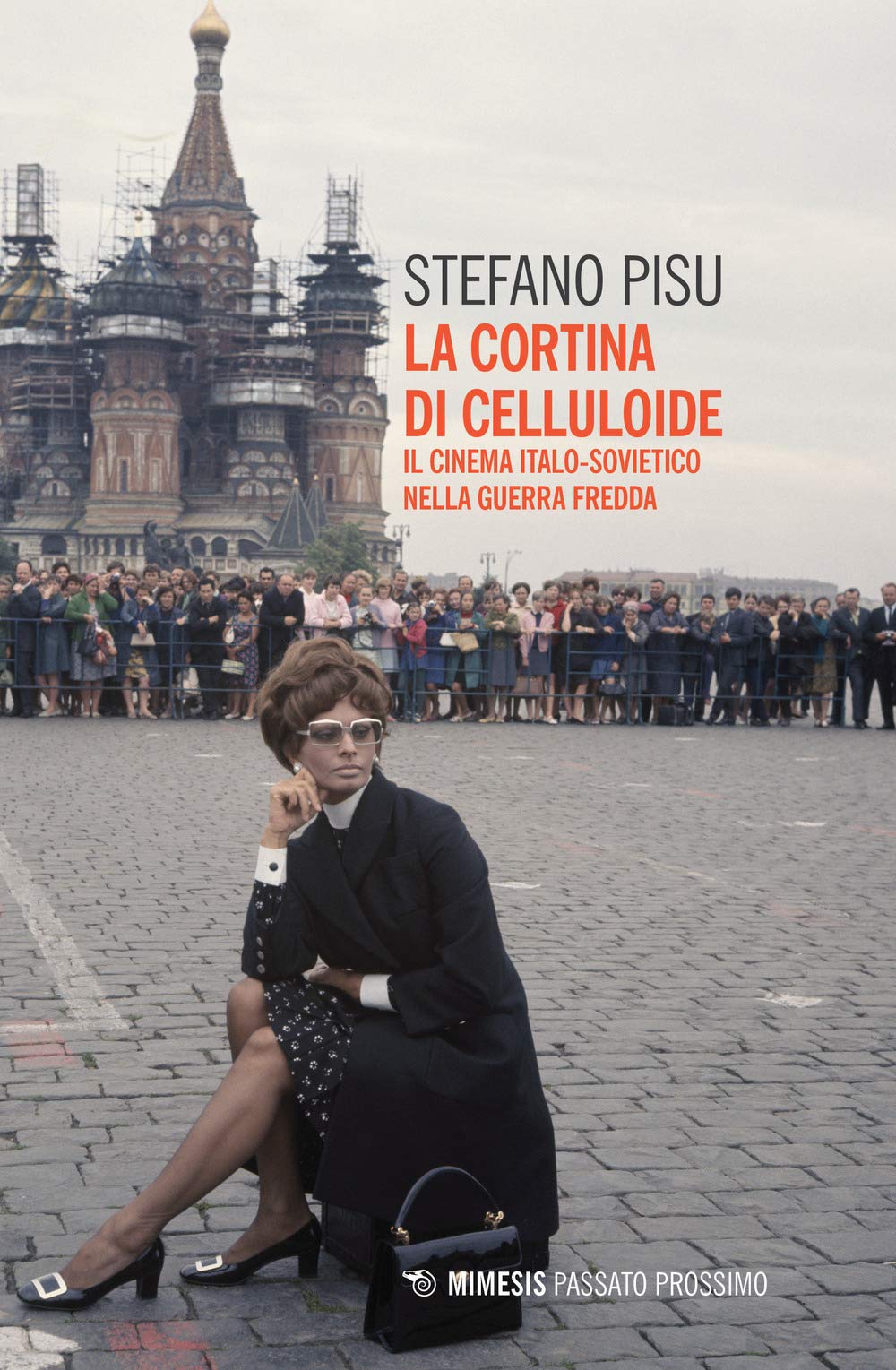 La cortina di celluloide. Il cinema italo-sovietico nella guerra fredda (Passato prossimo) Film, Art & Culture