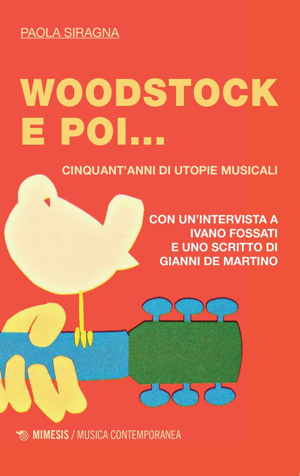 Woodstock e poi... Cinquant'anni di utopie musicali book