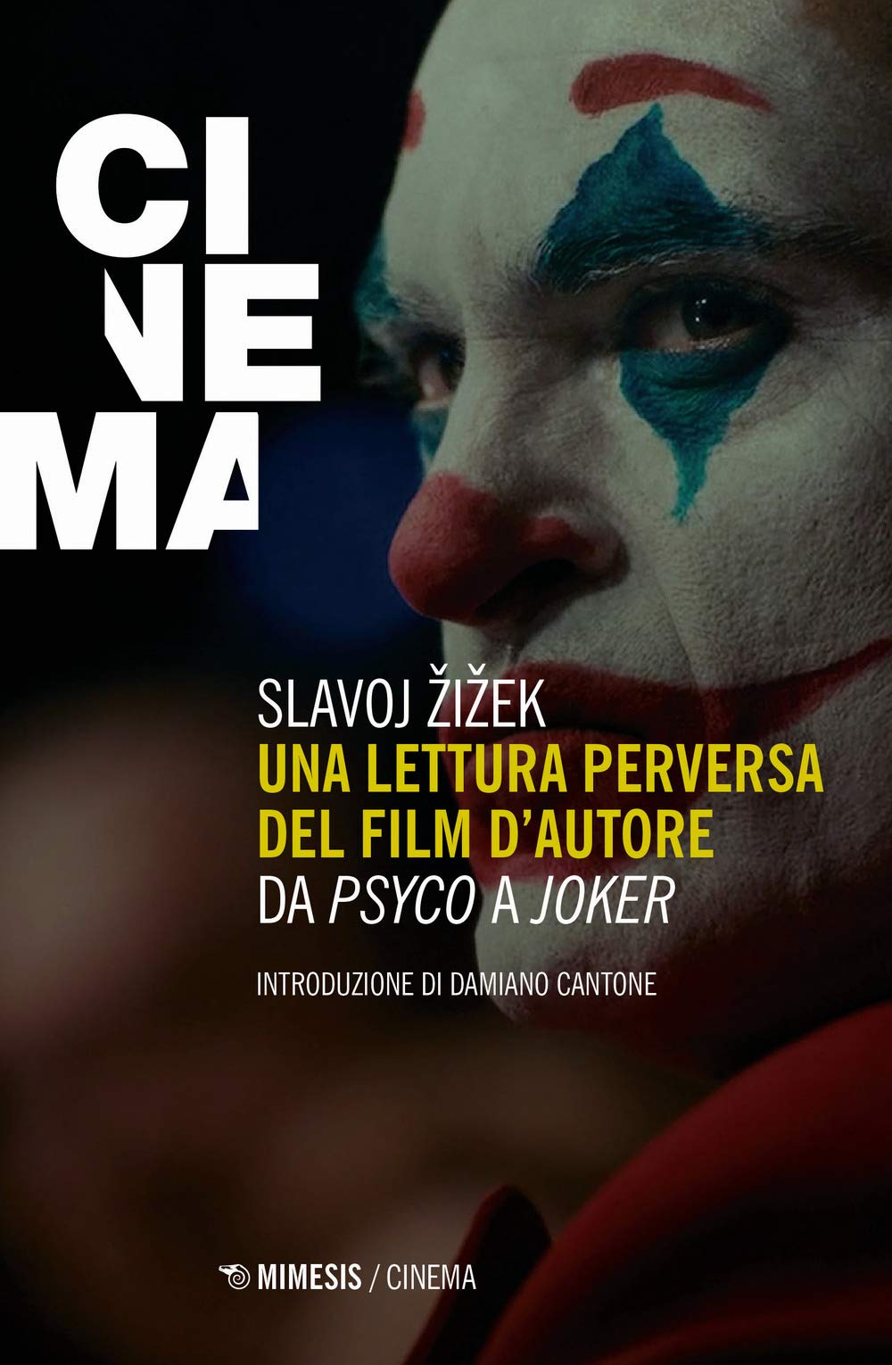 Una lettura perversa del film d'autore. Da «Psyco» a «Joker» Film, Art & Culture