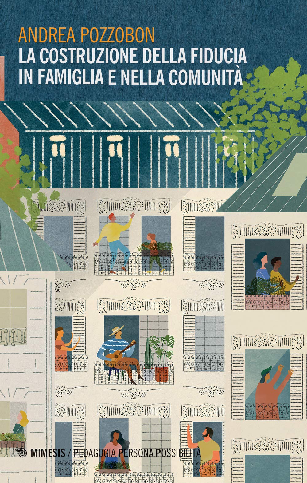 La costruzione della fiducia in famiglia e nella comunità book