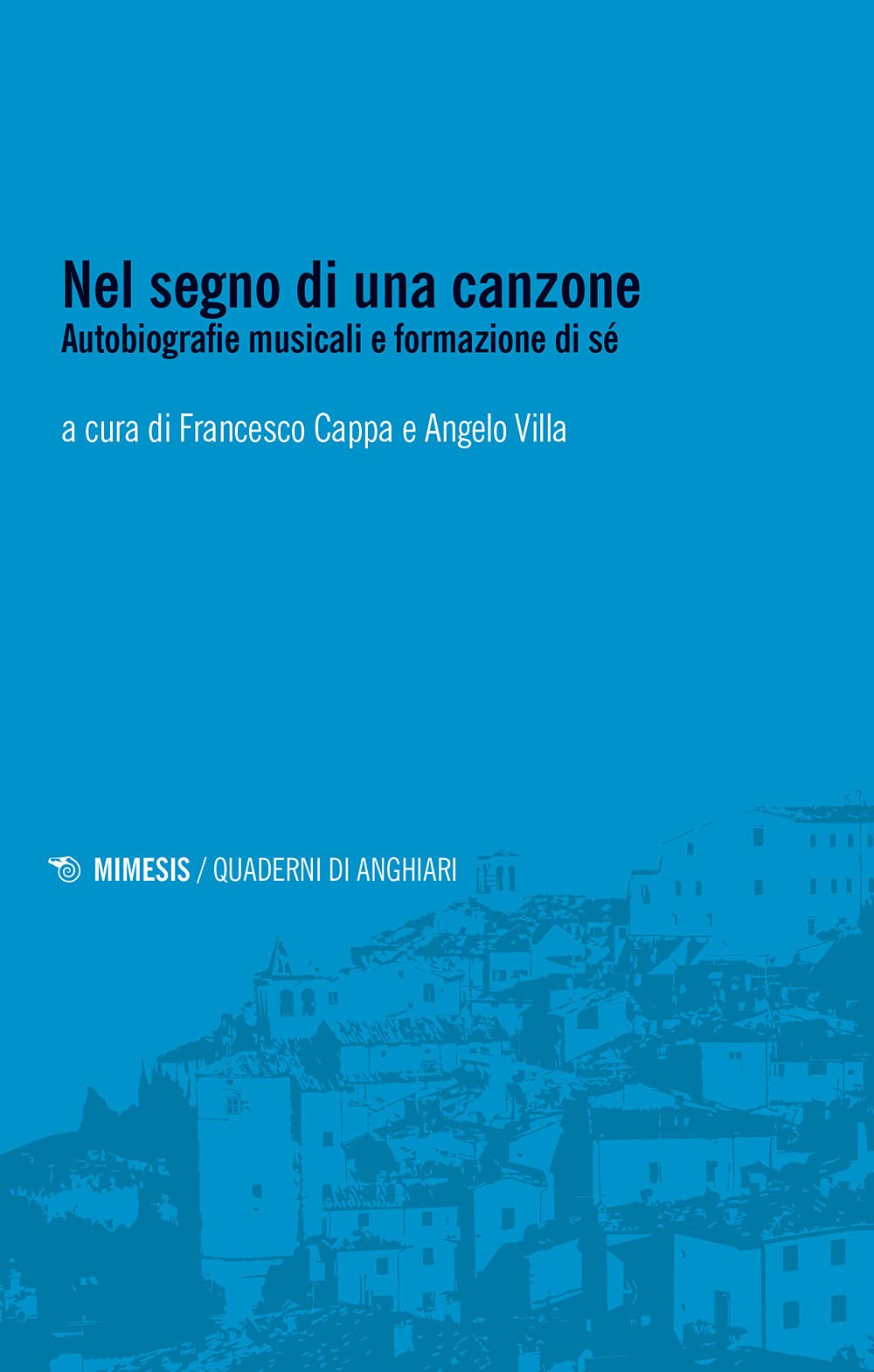 Nel segno di una canzone. Autobiografie musicali e formazione di sé book