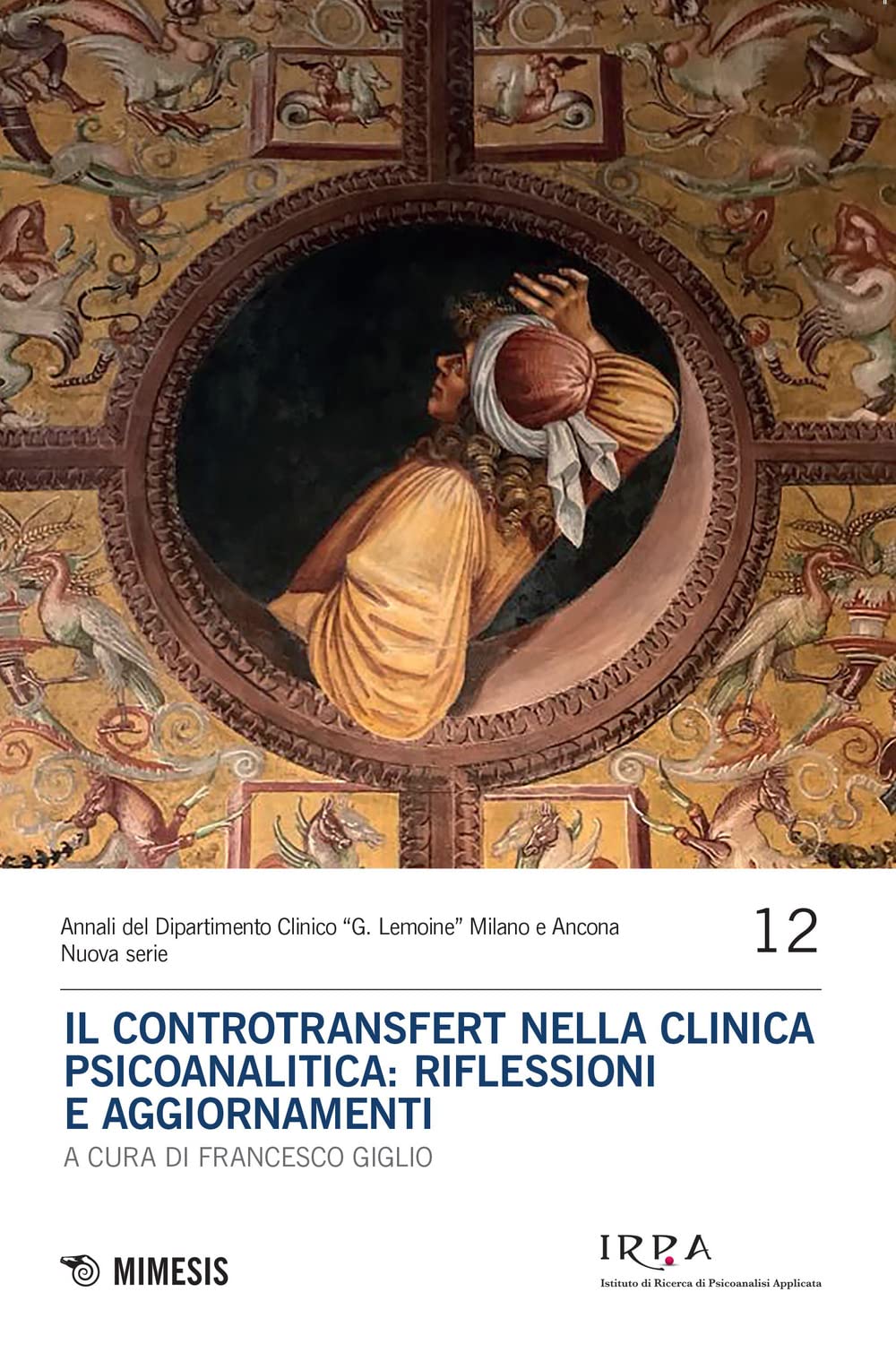 Il controtransfert nella clinica psicoanalitica: riflessioni e aggiornamenti book