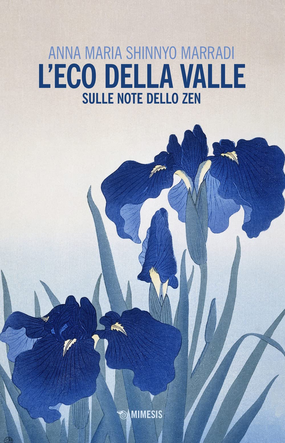 L'eco della valle. Sulle note dello zen (Mimesis) Religion & Esotericism