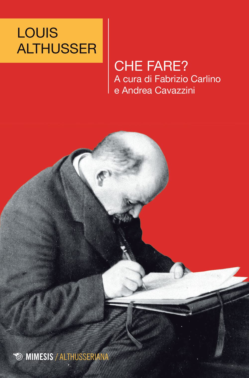 Che fare? (Althusseriana) Philosophy