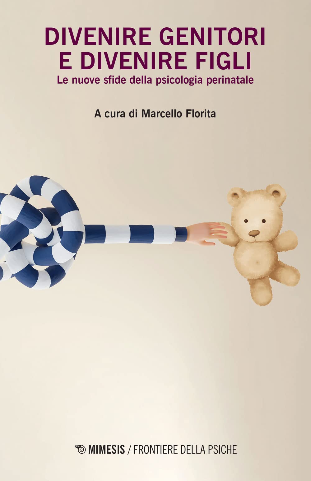 Divenire genitori e divenire figli. Le nuove sfide della psicologia perinatale book