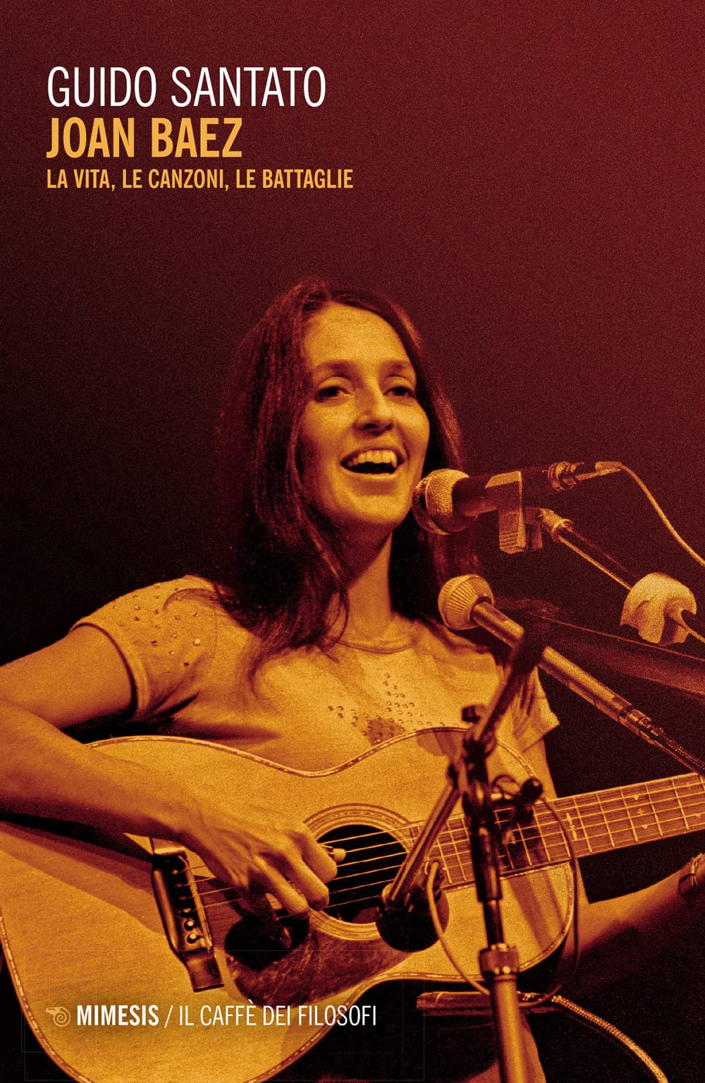 Joan Baez. La vita, le canzoni, le battaglie (Musica contemporanea) Pop culture Books