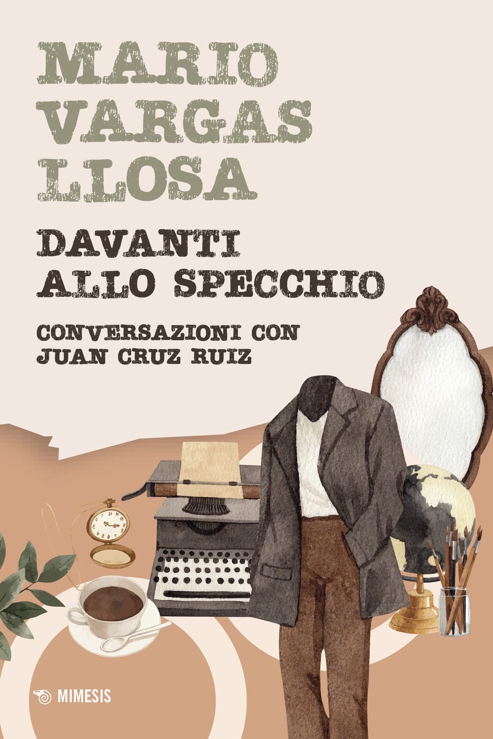 Davanti allo specchio. Conversazioni con Juan Cruz Ruiz (Mimesis) Contemporary literature