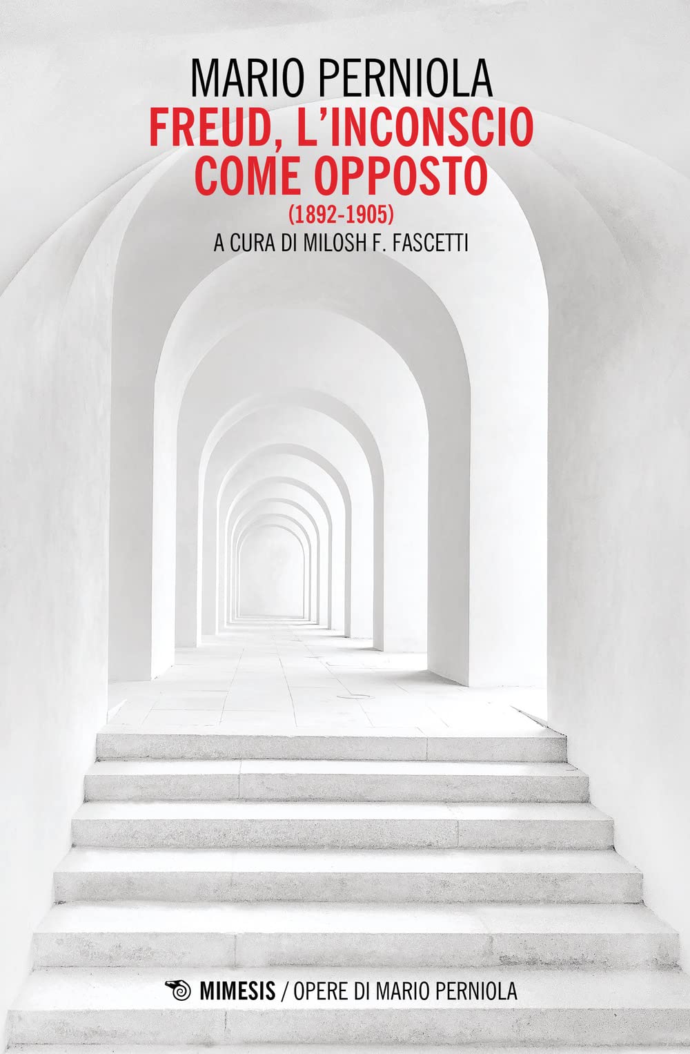 Freud. L'inconscio come opposto (1892-1905) book