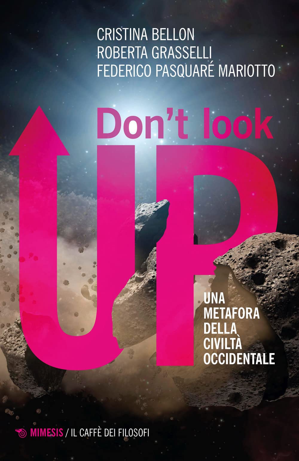 Don't look up. Una metafora della civiltà occidentale book