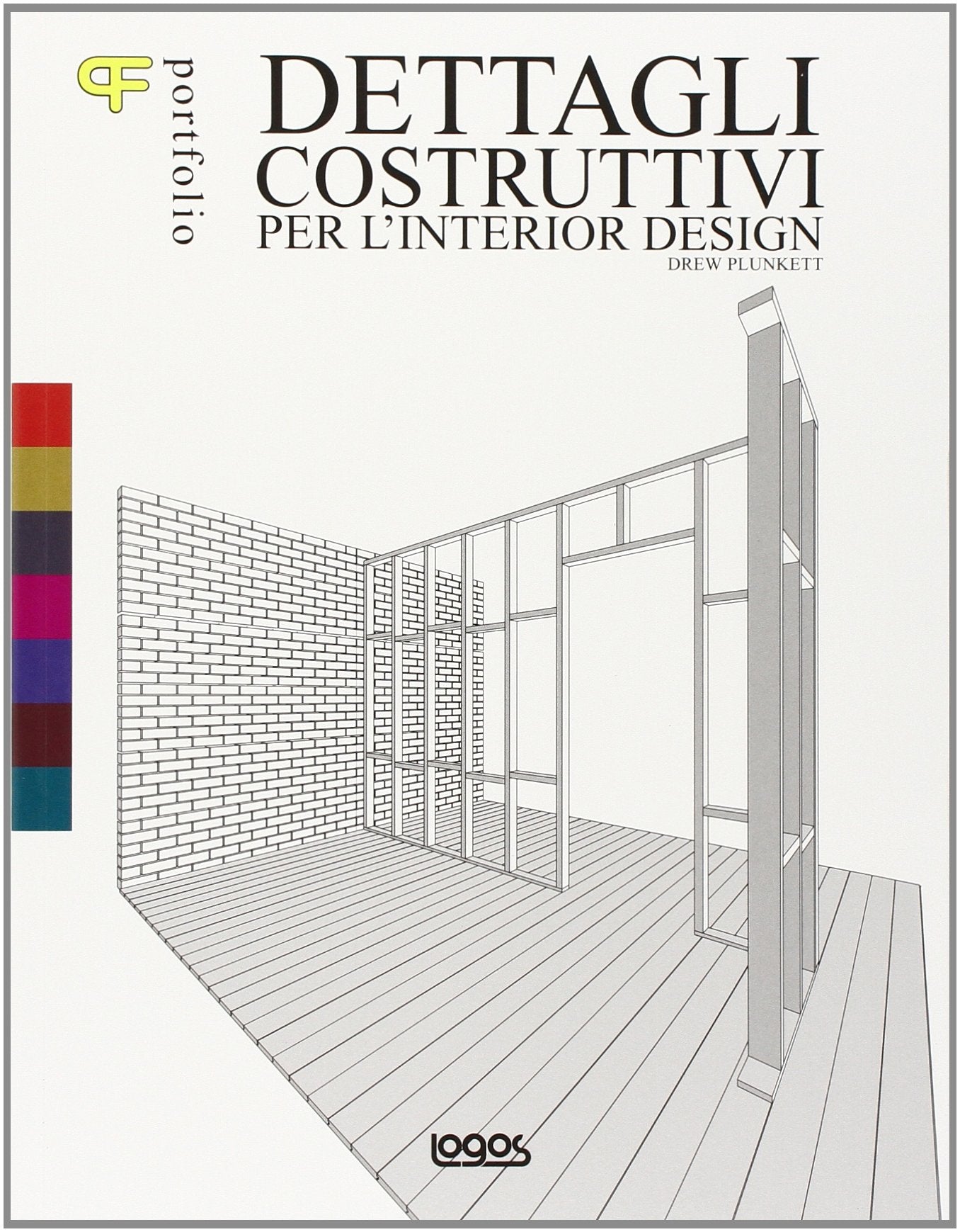 Portfolio dettagli costruttivi per l'interior design. Ediz. illustrata book