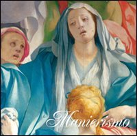 Manierismo. Ediz. italiana, inglese, spagnola e portoghese book