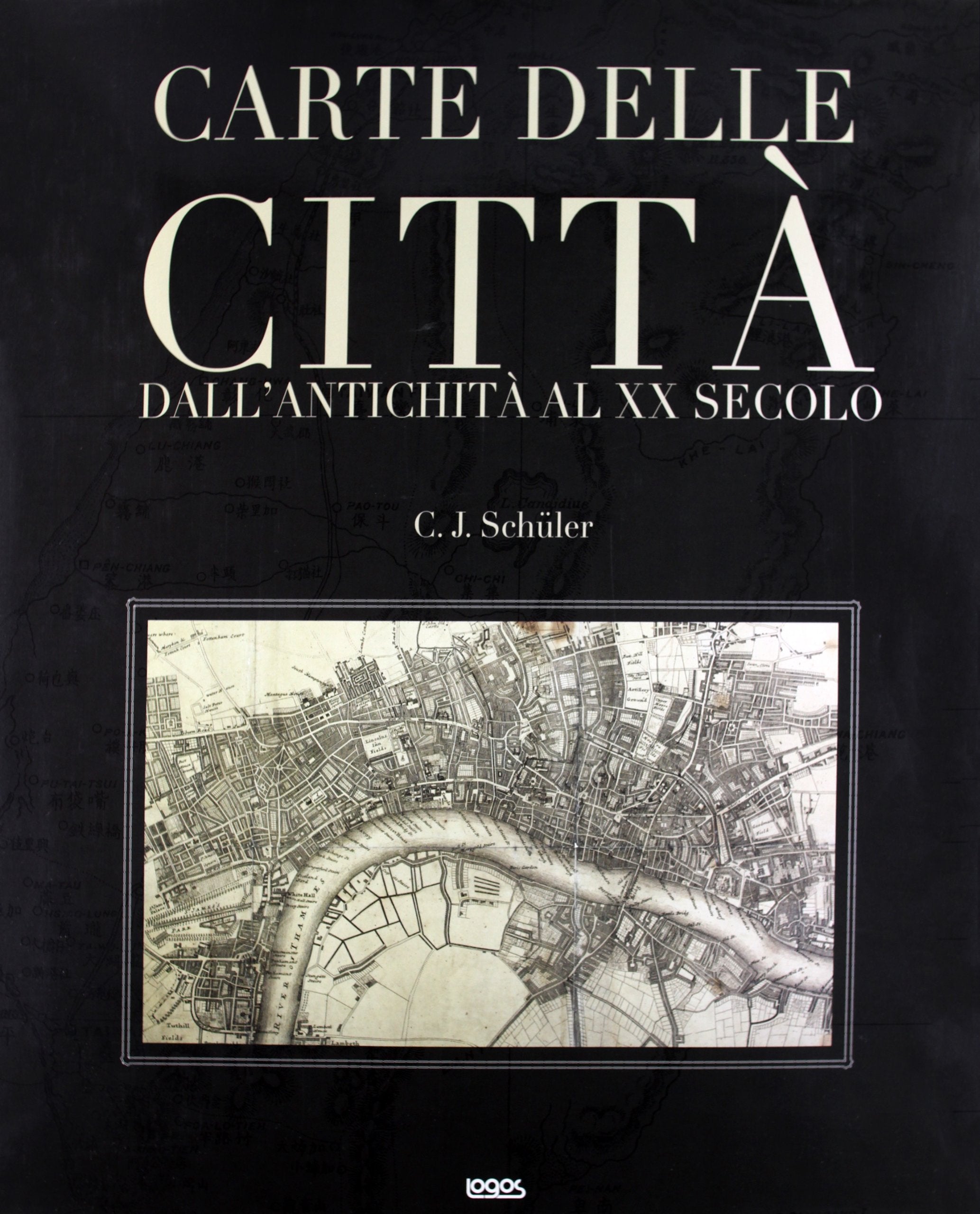 Carte delle città. Dall'antichità al XX secolo. Ediz. illustrata book