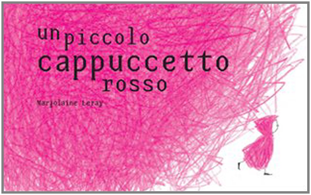 Un piccolo cappuccetto rosso (Gli albi della Ciopi) Children's books