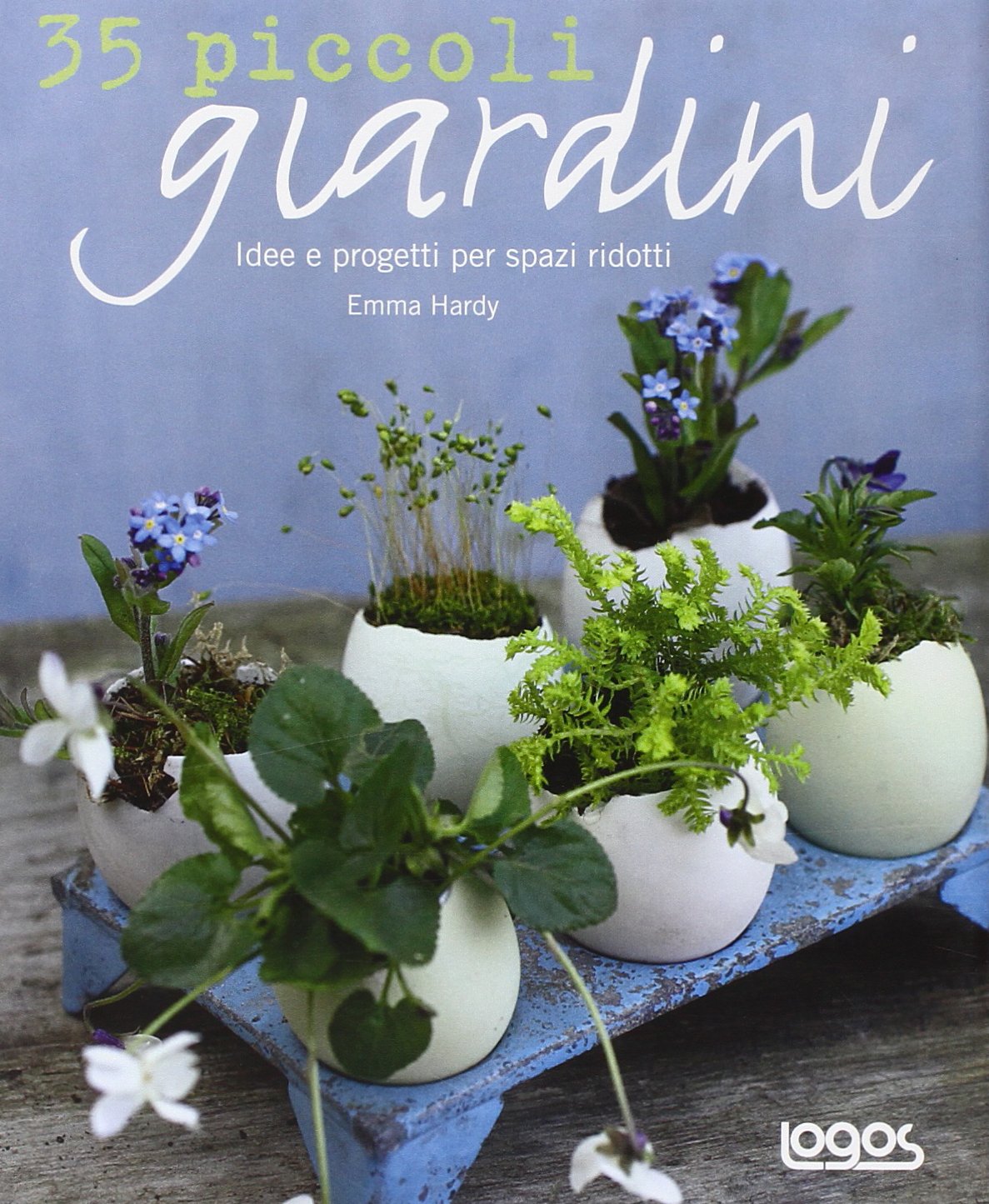 35 piccoli giardini. Idee e progetti per spazi ridotti Leisure, Home & Garden