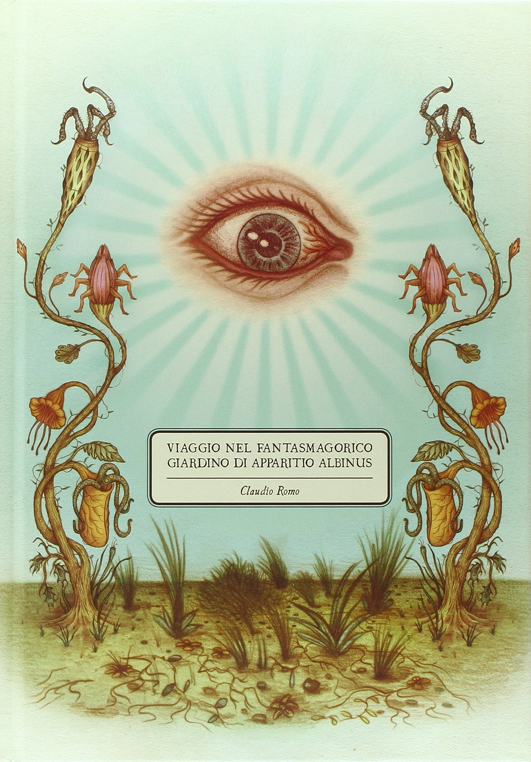 Viaggio nel fantasmagorico giardino di Apparitio Albinus (Illustrati) Film, Art & Culture