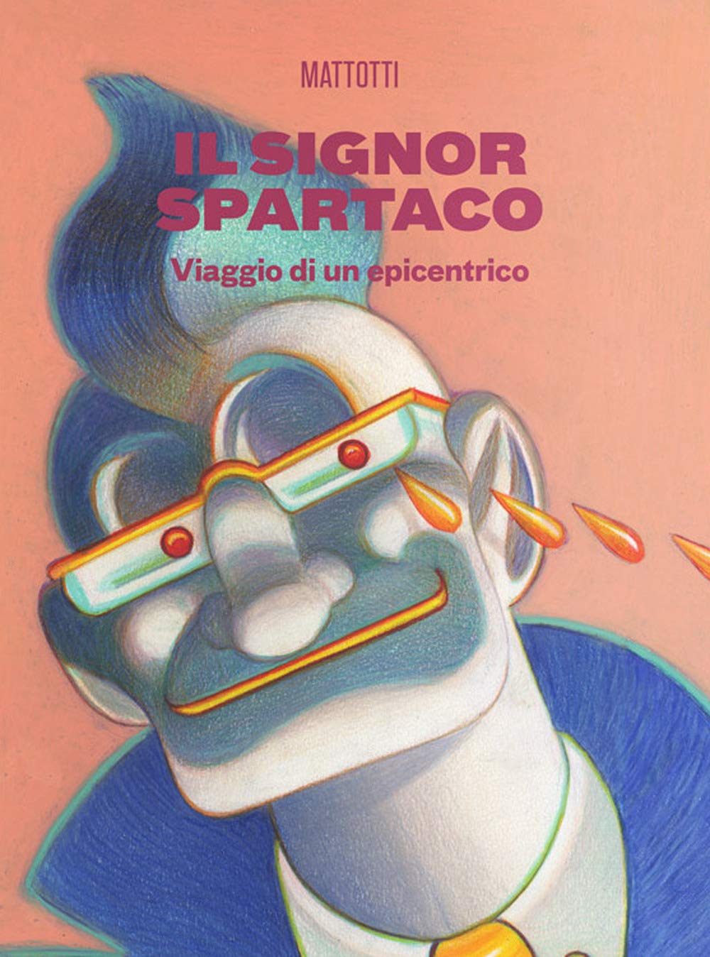 Il signor Spartaco. Viaggio di un epicentrico (Fumetti) Manga