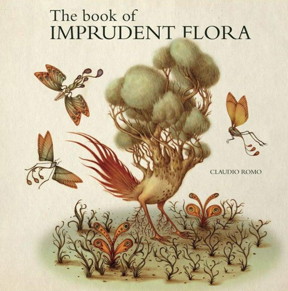 The book of imprudent flora (Illustrati) Film, Art & Culture