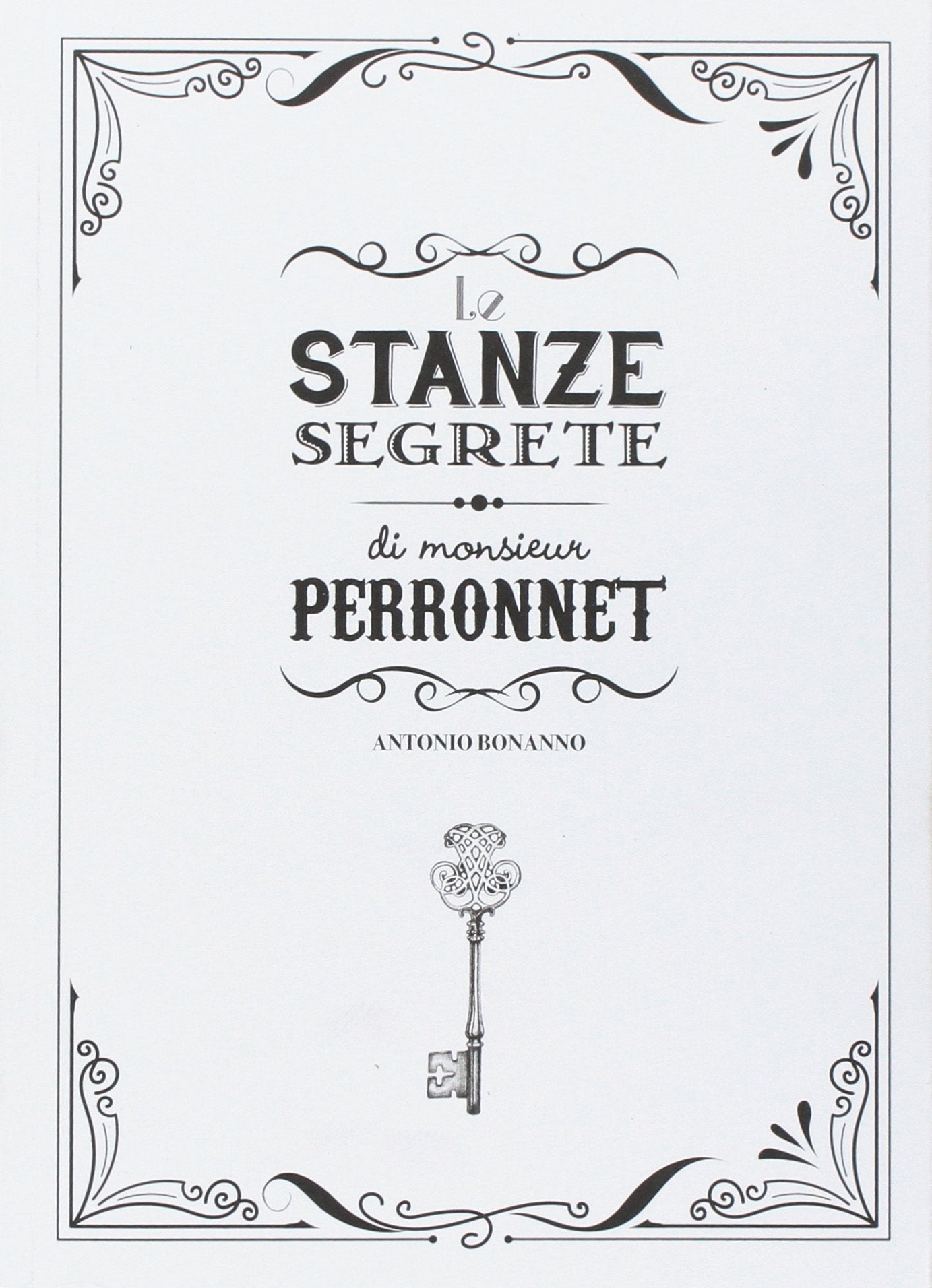 Le stanze segrete di monsieur Perronnet book