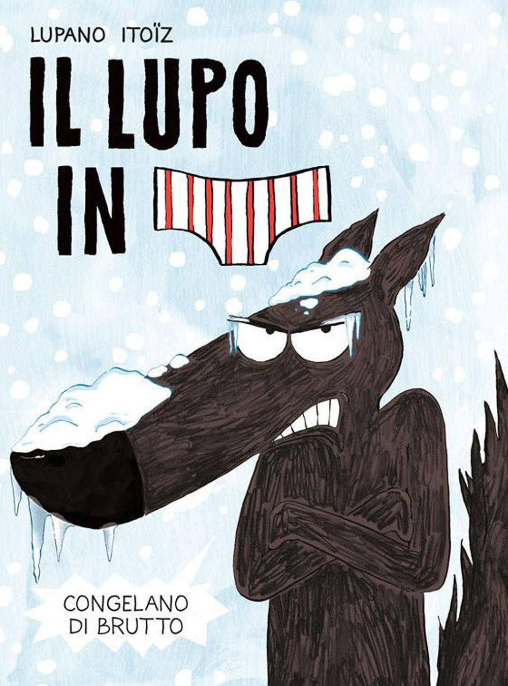 Il Lupo in Mutanda. Vol. 2 Novels & Short Stories