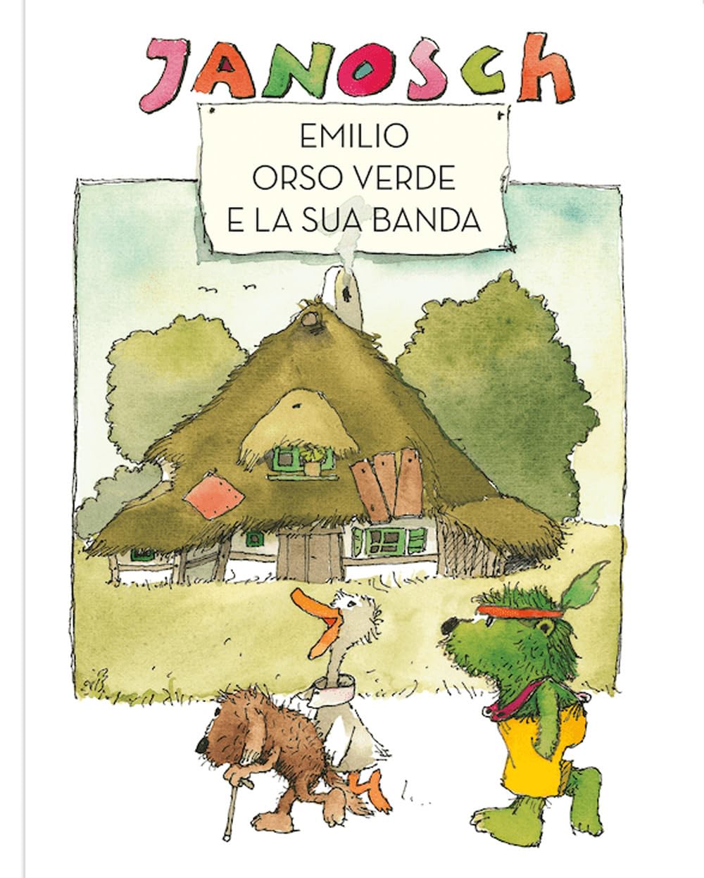 Emilio Orso Verde e la sua banda. Ediz. a colori (La biblioteca della Ciopi) Natural Sciences