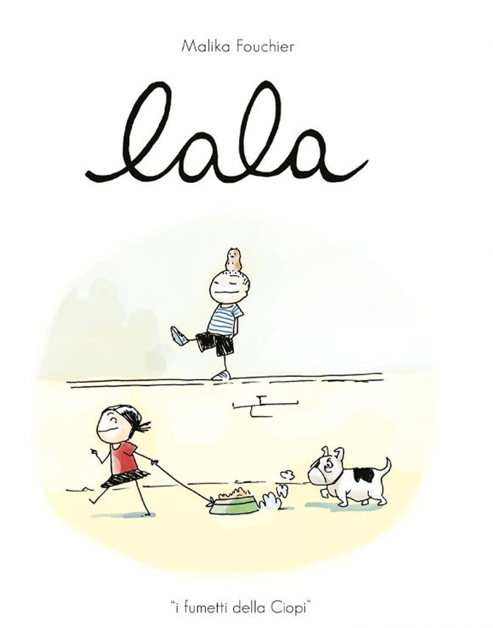 Lala (I fumetti della Ciopi) Children's books