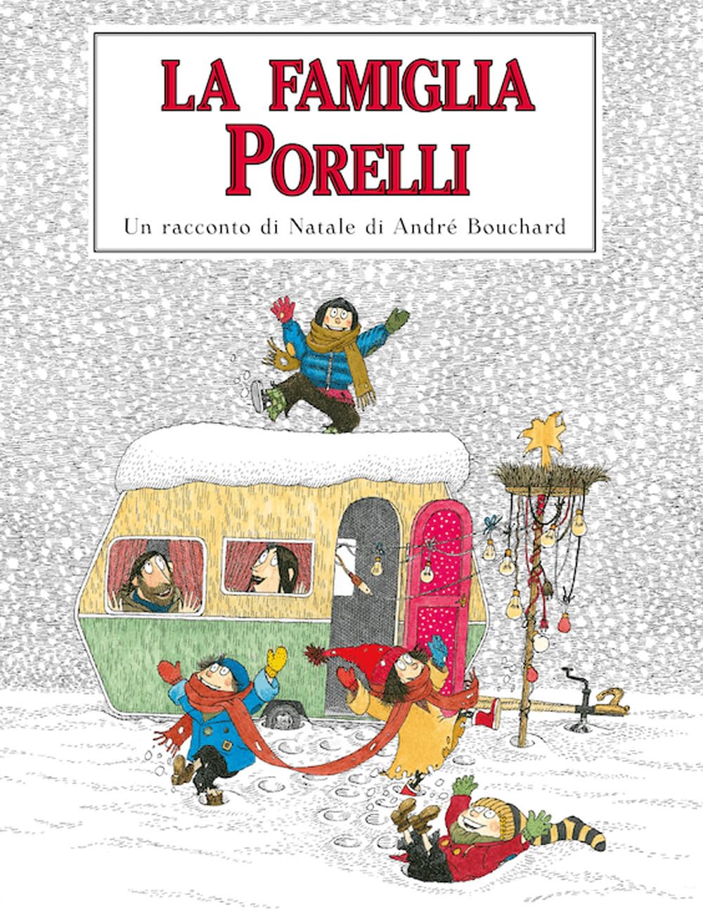 La famiglia Porelli. Ediz. a colori book