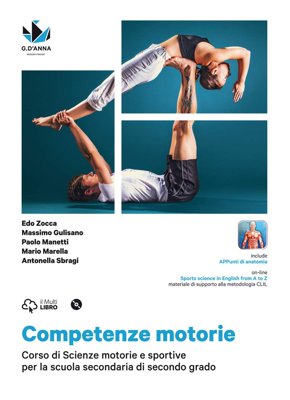 Competenze motorie. Per le Scuole superiori. Con DVD-ROM. Con e-book. Con espansione online book