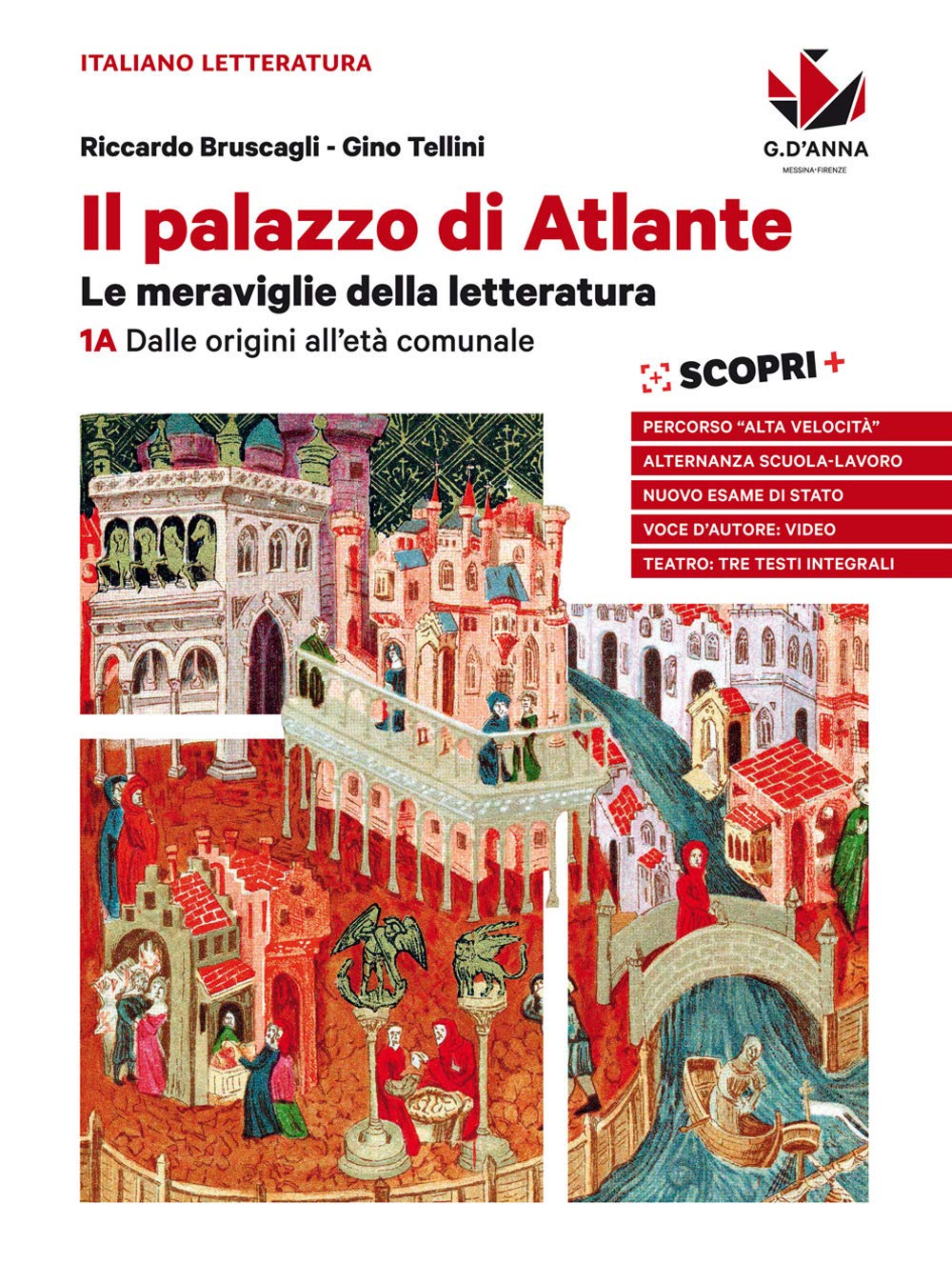 Il palazzo di atlante. Le meraviglie della letteratura. Per le Scuole superiori. Con e-book. Con espansione online. Dalle origini all'età comunale-Dall'umanesimo alla controriforma (Vol. 1A-1B) Professional & Reference Books