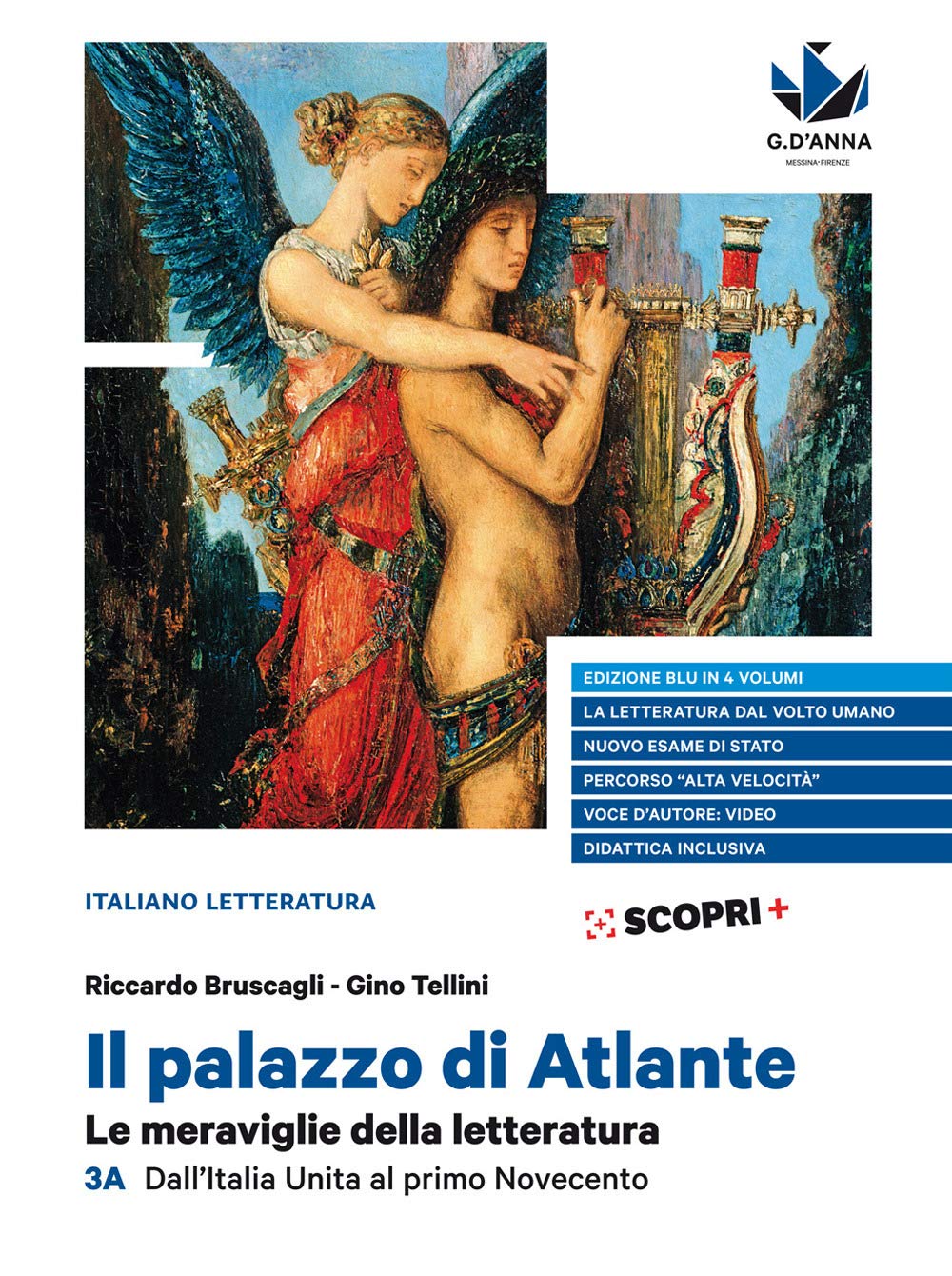 Il palazzo di Atlante. Le meraviglie della letteratura. Ediz. blu. Per il triennio delle Scuole superiori. Dall'Italia unita al primo Novecento (Vol. 3A) Professional & Reference Books