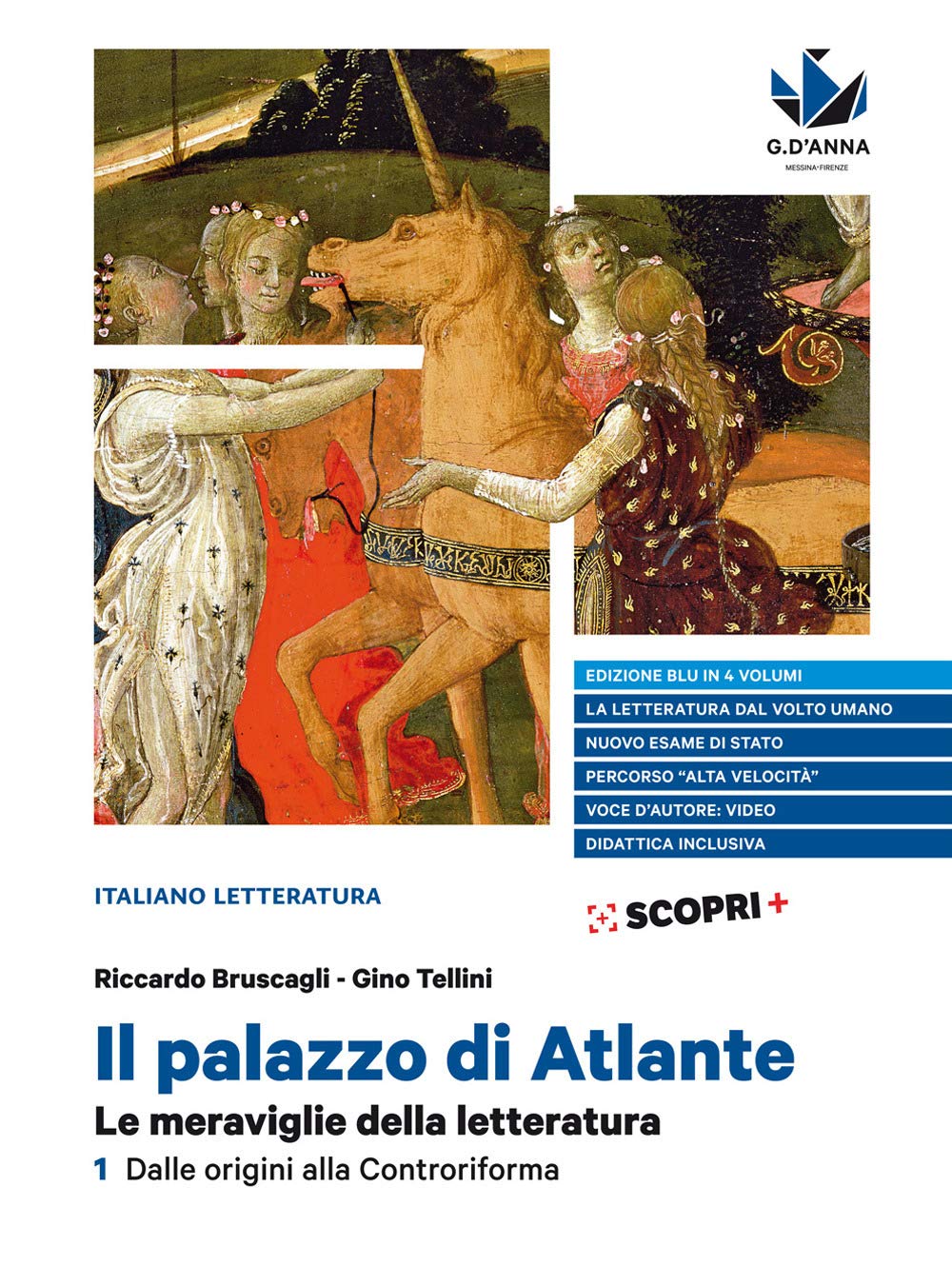 Il palazzo di Atlante. Le meraviglie della letteratura. Ediz. blu. Per il triennio delle Scuole superiori. Dalle origini alla Controriforma (Vol. 1) Professional & Reference Books