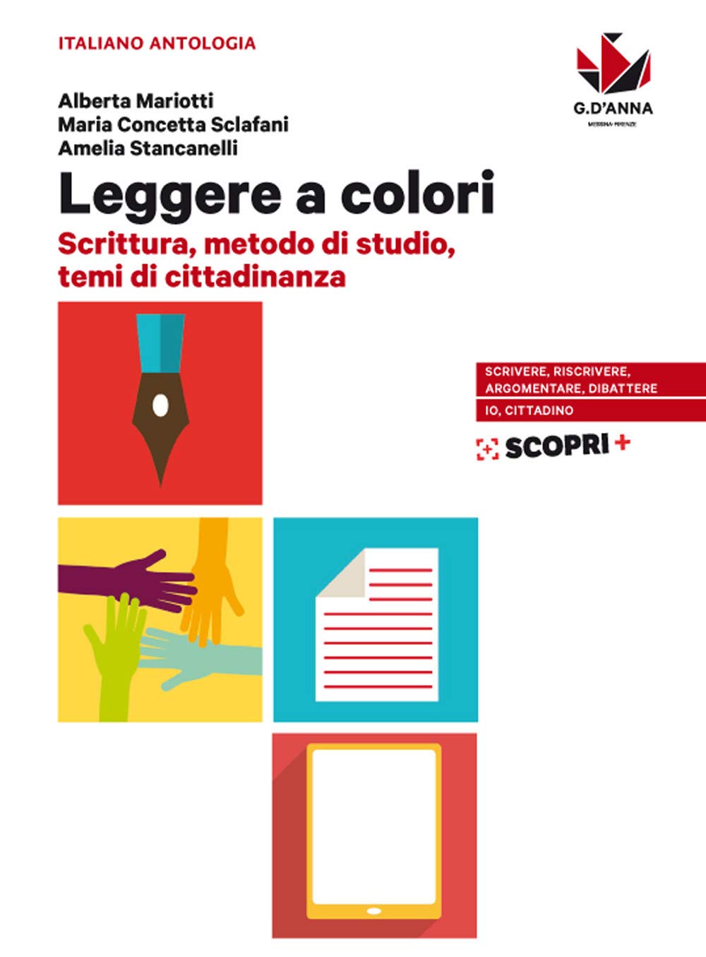 Leggere a colori. Scrittura, metodo di studio, temi di cittadinanza. Per il biennio delle Scuole superiori. Con e-book. Con espansione online Professional & Reference Books
