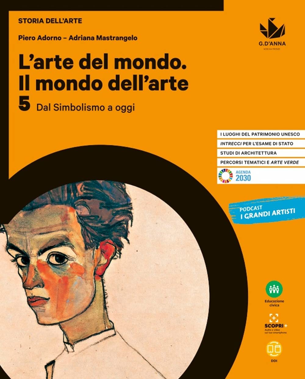 L'arte del mondo. Il mondo dell'arte. Per le Scuole superiori. Con e-book. Con espansione online. Dal Simbolismo a oggi (Vol. 5) Professional & Reference Books