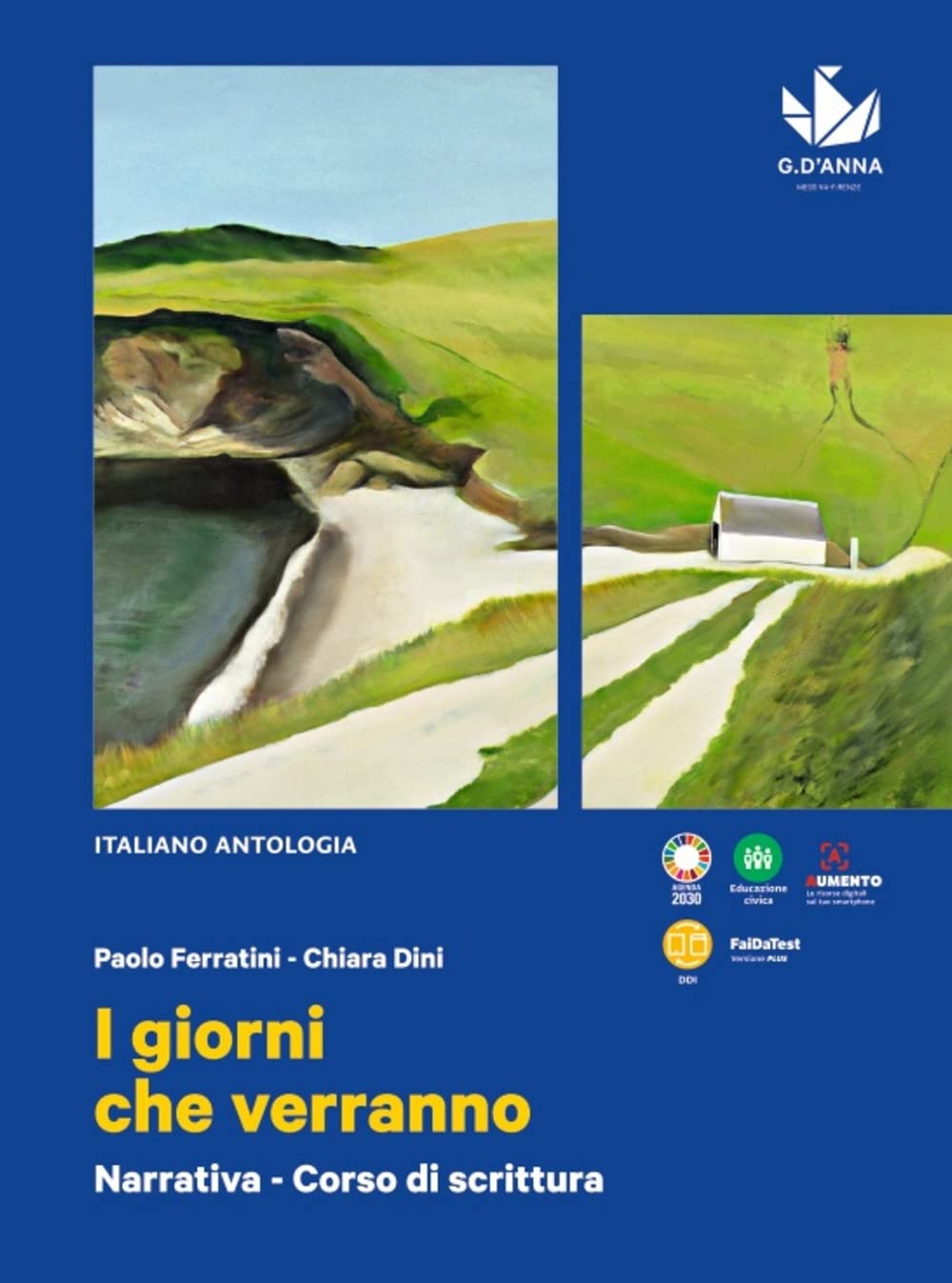 I giorni che verranno. Narrativa. Con Corso di scrittura. Per le Scuole superiori. Con e-book. Con espansione online book