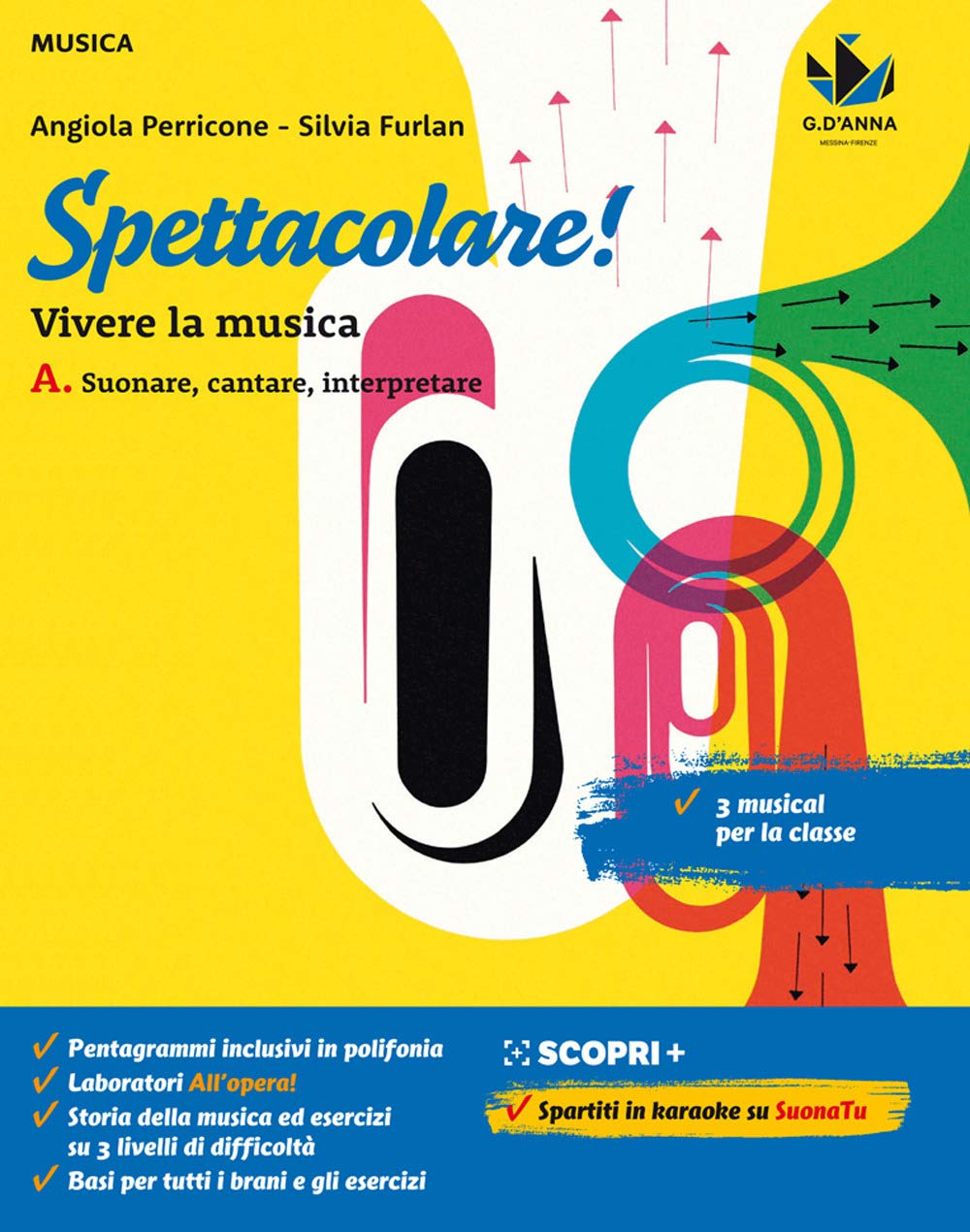 Spettacolare! Vivere la musica. Con Bravo bravissimo. Per la Scuola media. Con e-book. Con espansione online. Suonare, cantare, interpretare (Vol. A) Professional & Reference Books