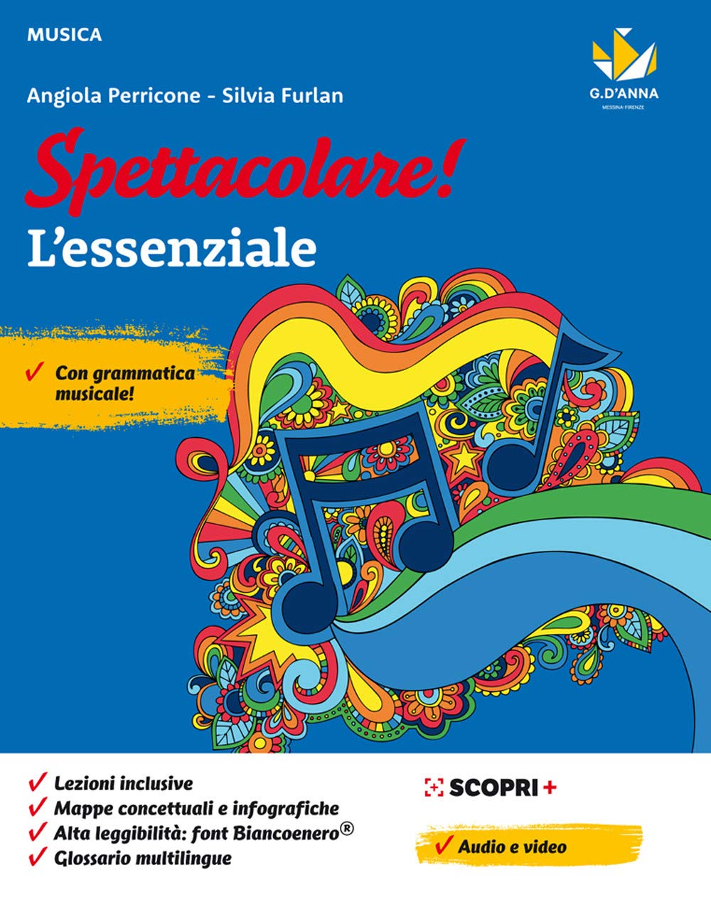 Spettacolare! Vivere la musica. L'essenziale. Per la Scuola media. Con e-book. Con espansione online book
