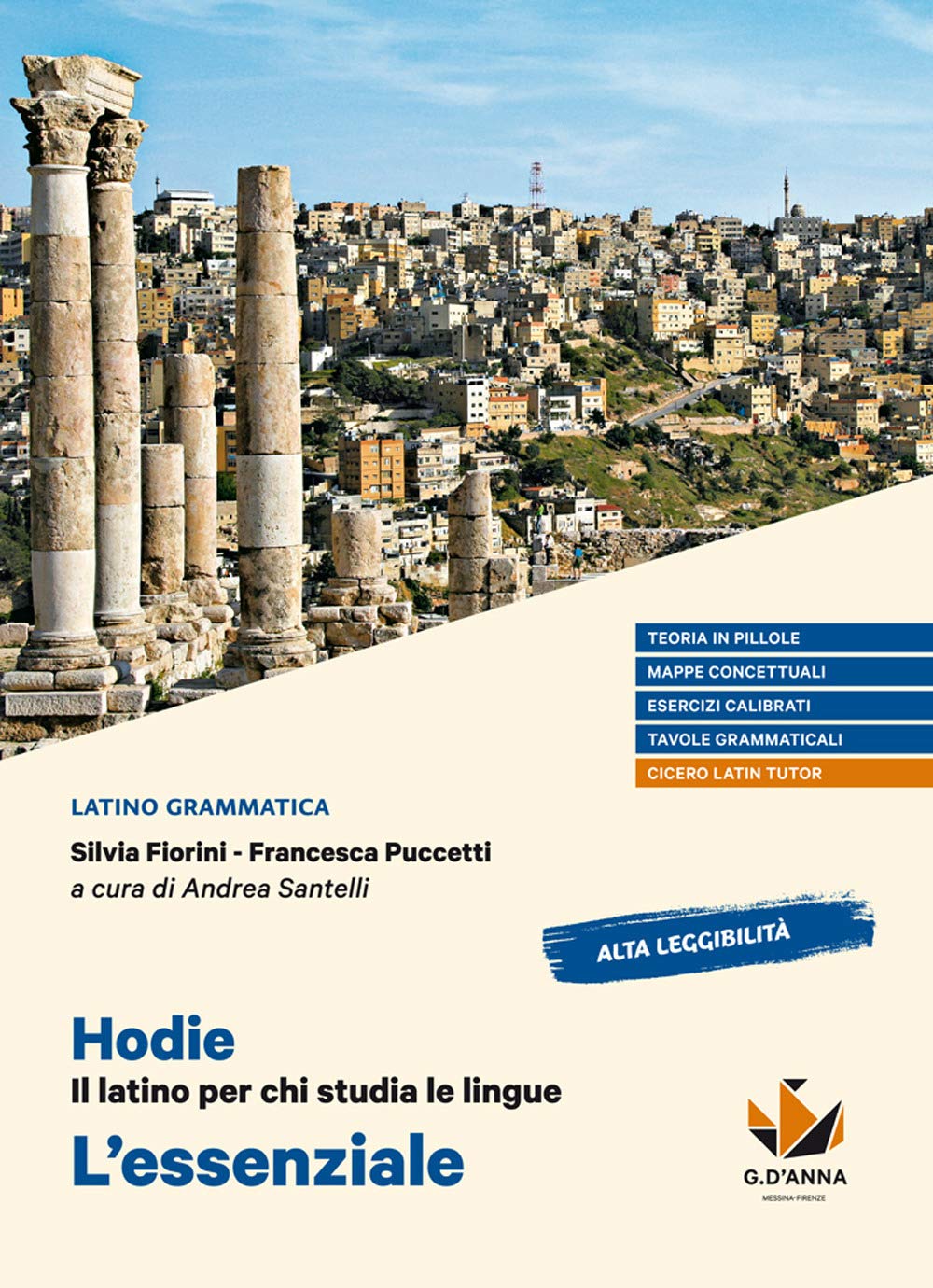Hodie. Il latino per chi studia le lingue. L'essenziale. Per il biennio delle Scuole superiori. Con e-book. Con espansione online book