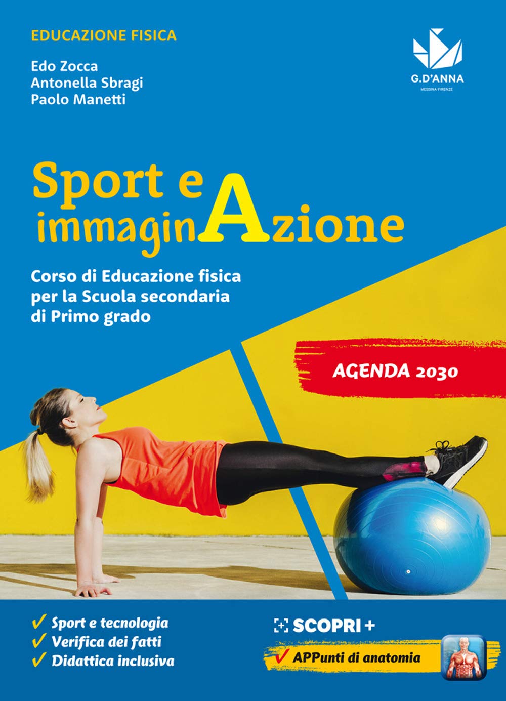 Sport e immaginazione. Corso di Educazione fisica. Per la Scuola media. Con e-book. Con espansione online Professional & Reference Books