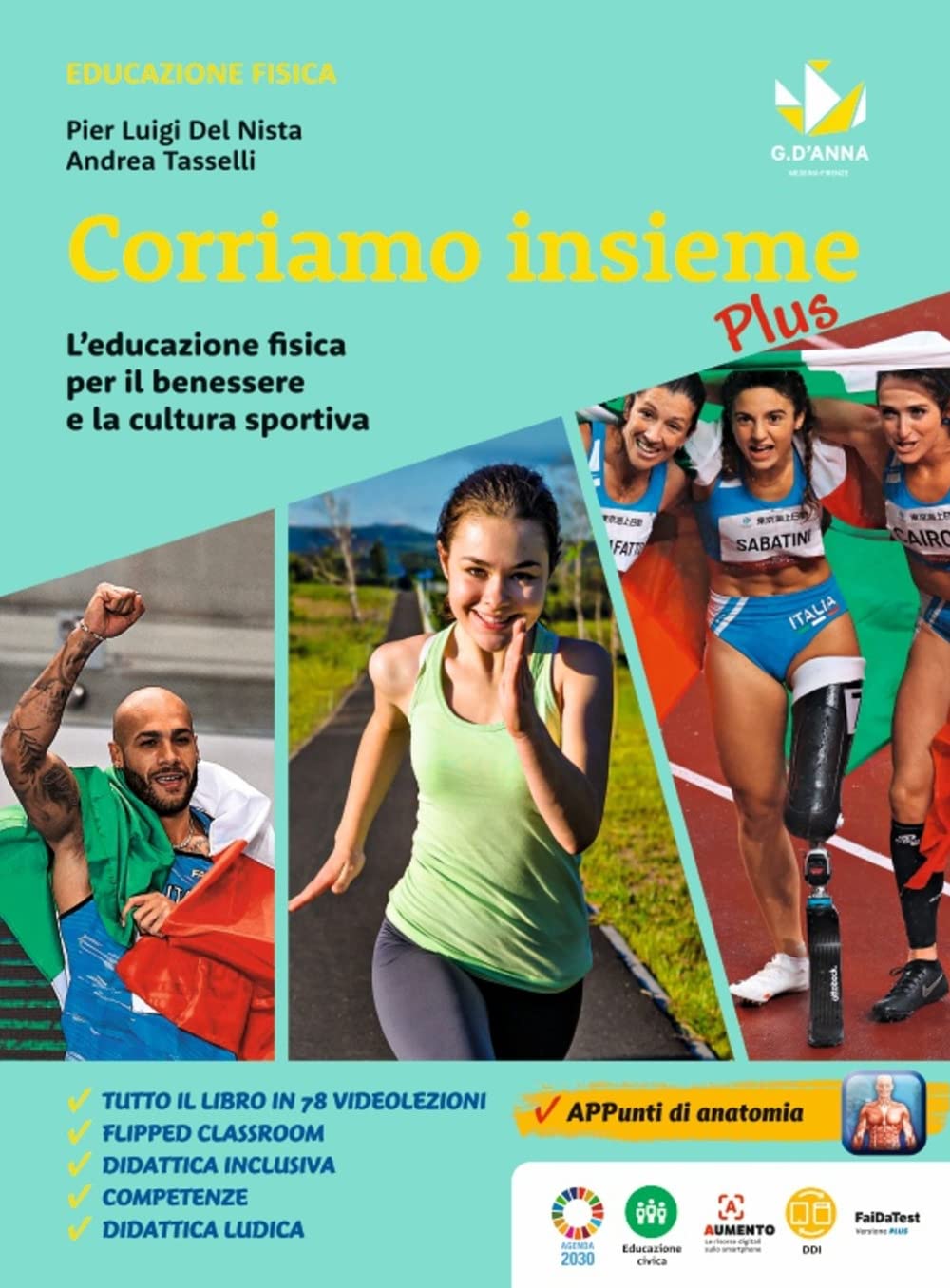 Corriamo insieme plus. L'educazione fisica per il benessere e la cultura sportiva. Corriamo insieme Plus. Con Quaderno operativo. Per la Scuola media Professional & Reference Books