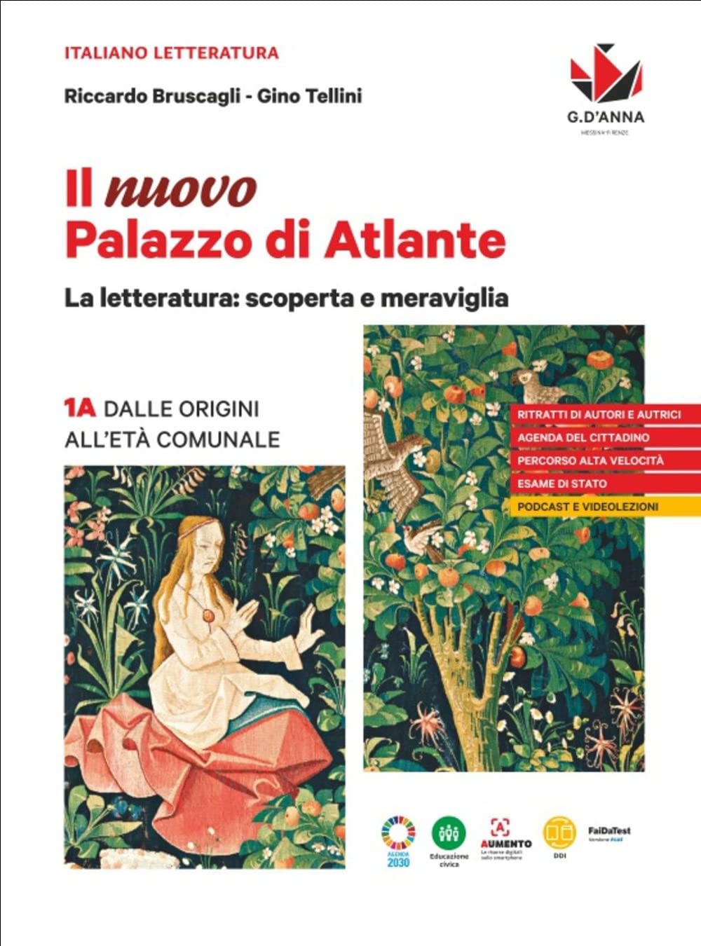 Il nuovo Palazzo di Atlante. La letteratura: scoperta e meraviglia. Per le Scuole superiori. Dalle origini all’età comunale (Vol. 1A) Professional & Reference Books