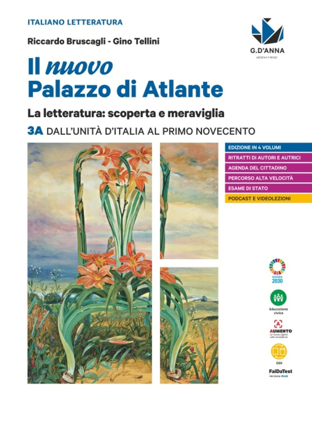 Il nuovo palazzo di Atlante. La letteratura: scoperta e meraviglia. Per le Scuole superiori. Dall'Unità d'Italia al primo Novecento (Vol. 3A) book