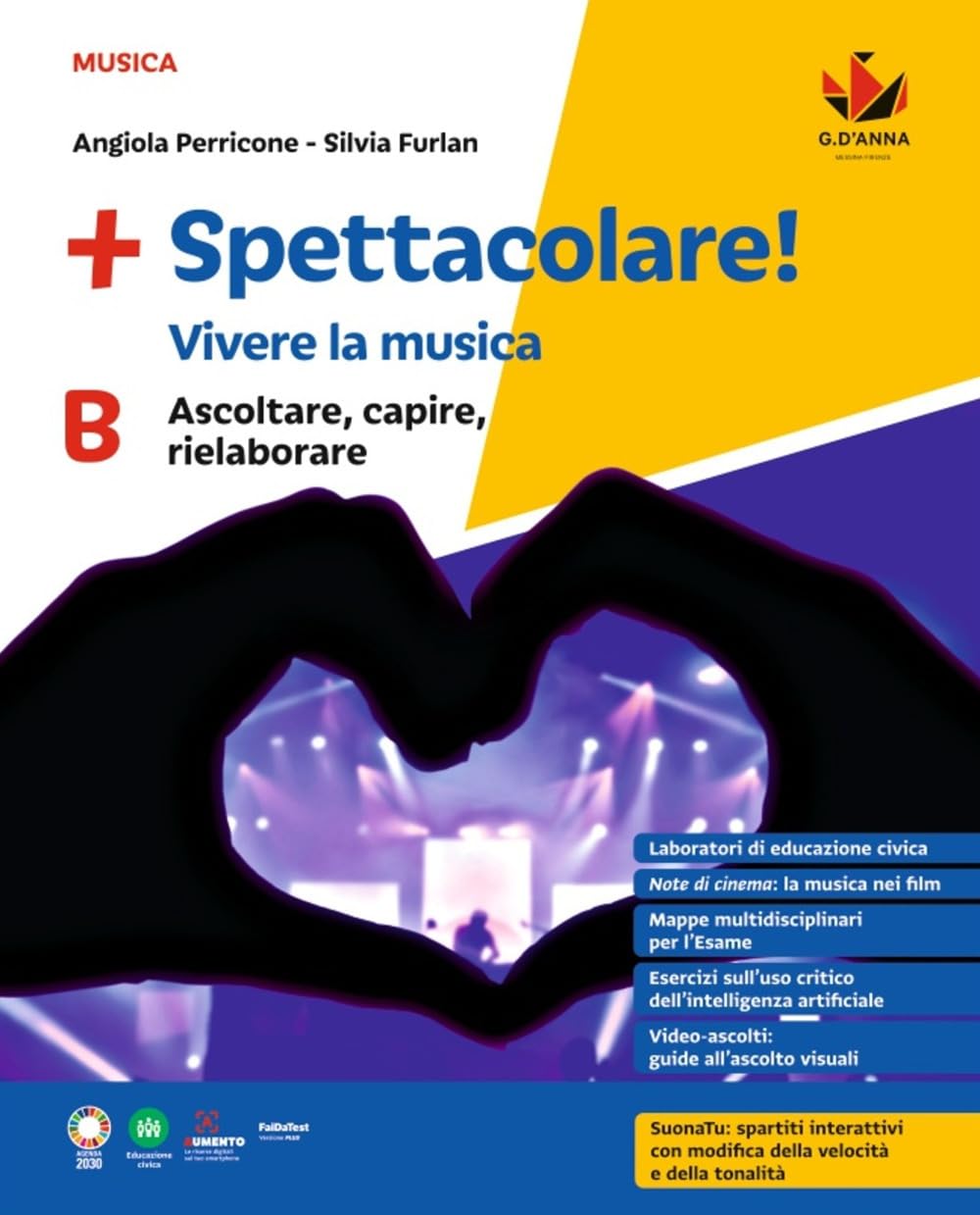 +Spettacolare! Vivere la musica. Per la Scuola media. Con e-book. Con espansione online. Ascoltare, capire, rielaborare (Vol. B) book