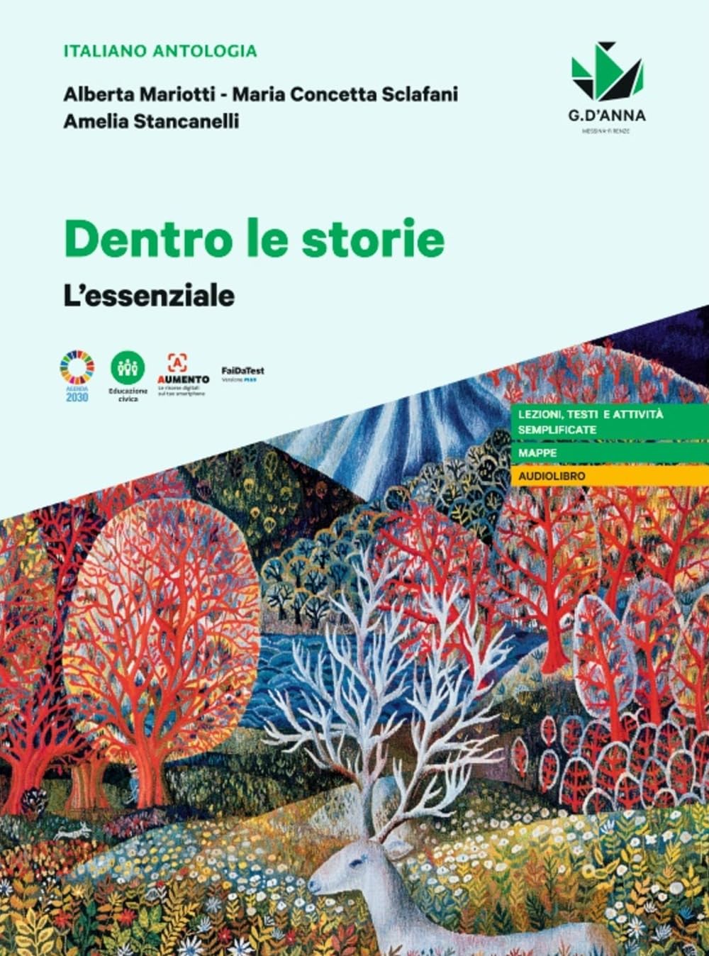 Dentro le storie. L'Essenziale. Per le Scuole superiori book