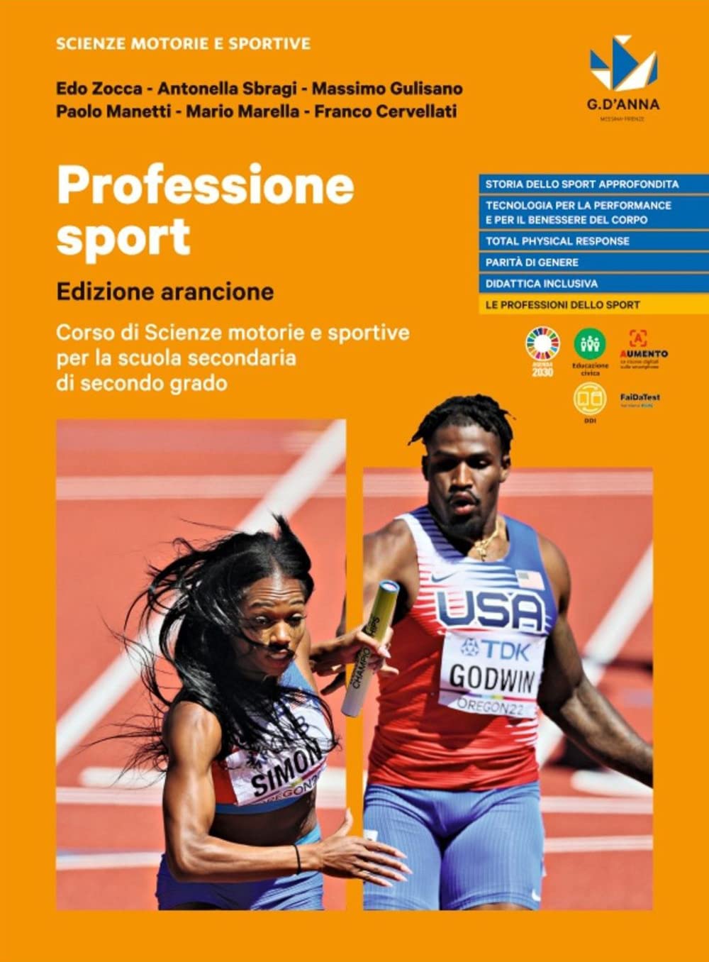 Professione sport. Edizione arancione. Corso di scienze motorie e sportive. Per le Scuole superiori. Con e-book. Con espansione online Professional & Reference Books