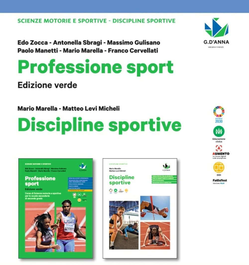 Professione sport verde. Corso di scienze motorie e sportive. Discipline sportive. Per le Scuole superiori. Con e-book. Con espansione online book