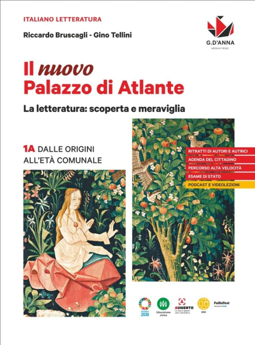 Il nuovo Palazzo di Atlante. La letteratura: scoperta e meraviglia. Per le Scuole superiori. Con e-book. Con espansione online. Dalle origini all'età ... alla Controriforma (Vol. 1A-1B) book