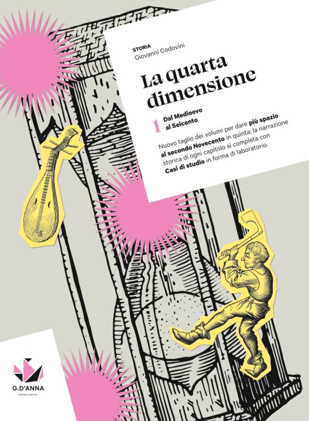 La quarta dimensione. Per il triennio delle Scuole superiori. Con myLIM. Dal Medioevo al Seicento (Vol. 1) book