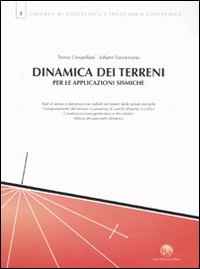 Dinamica dei terreni per le applicazioni sismiche (Geotecnica) Business & Technology